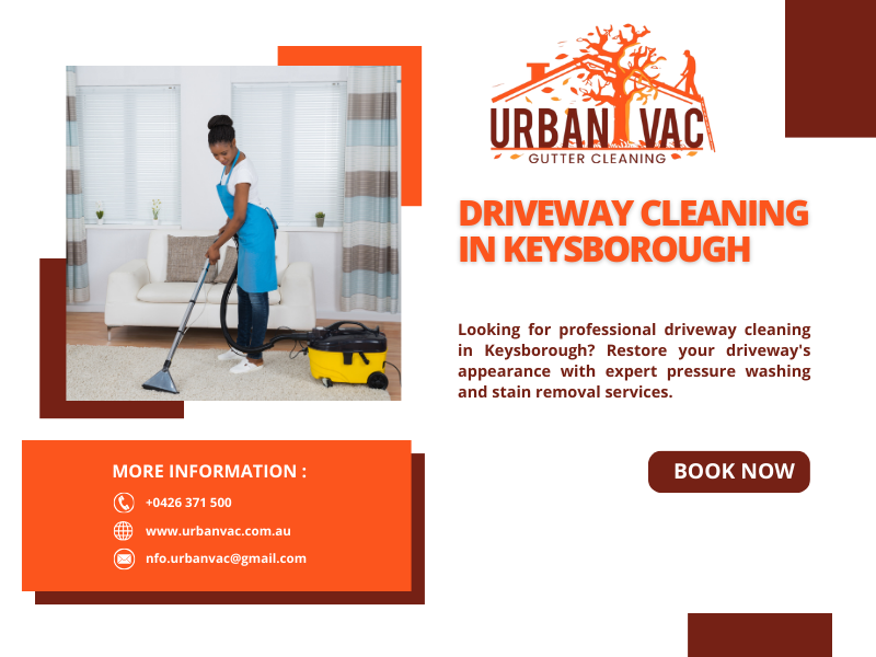 Driveway Cleaning in Keysborough: Restore Your Driveway to Its Former Glory